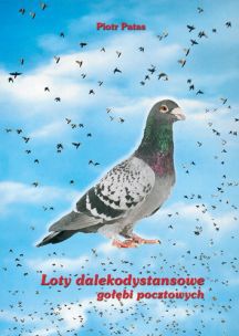 Książka - Loty dalekodystansowe gołębi pocztowych